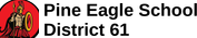 Pine-Eagle Schools 61 Logo